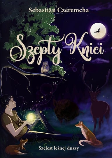 Szepty Kniei - ebook mobi Czeremcha Sebastian