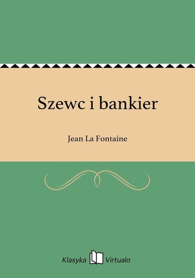Szewc i bankier La Fontaine Jean