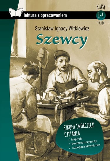 Szewcy. Lektura z opracowaniem Witkiewicz Stanisław Ignacy