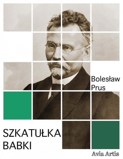 Szkatułka babki Prus Bolesław