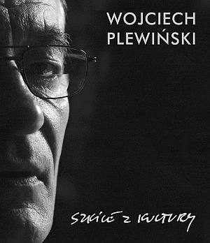 Szkice z kultury Plewiński Wojciech