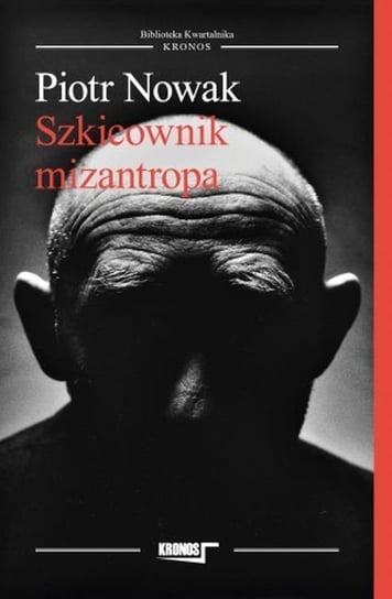Szkicownik mizantropa Nowak Piotr