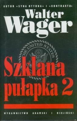 Szklana pulapka 2 Wagner Walter