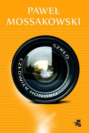 Szkło. Człowiek honoru - ebook mobi Mossakowski Paweł