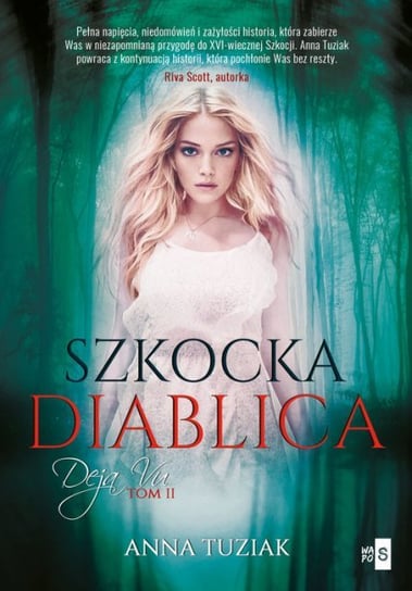 Szkocka diablica. Deja Vu. Tom 2 - ebook epub Tuziak Anna