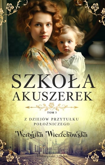 Szkoła akuszerek Wierzchowska Weronika