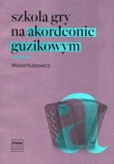 Szkoła gry na akordeonie guzikowym PWM Polskie Wydawnictwo Muzyczne