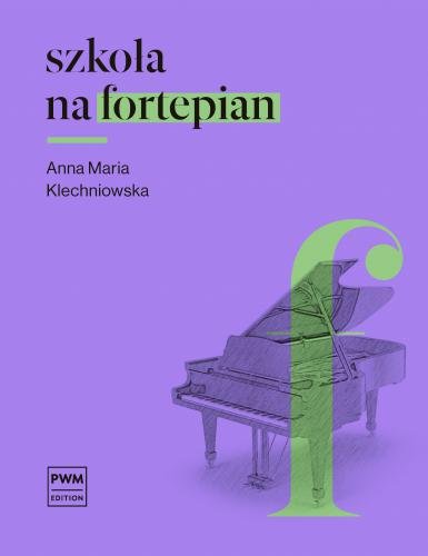 Szkoła na fortepian Klechniowska Anna Maria