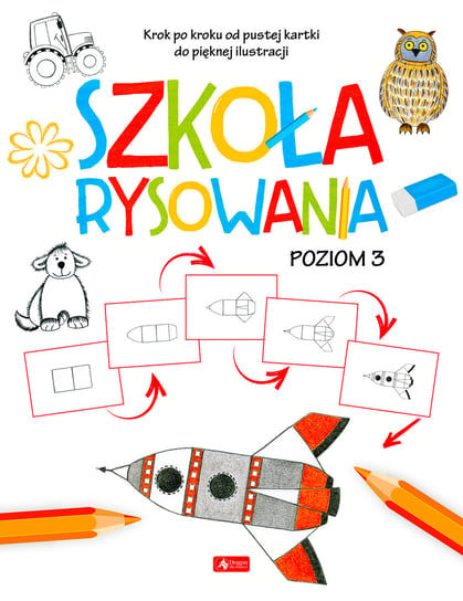 Szkoła rysowania. Poziom 3 Opracowanie zbiorowe