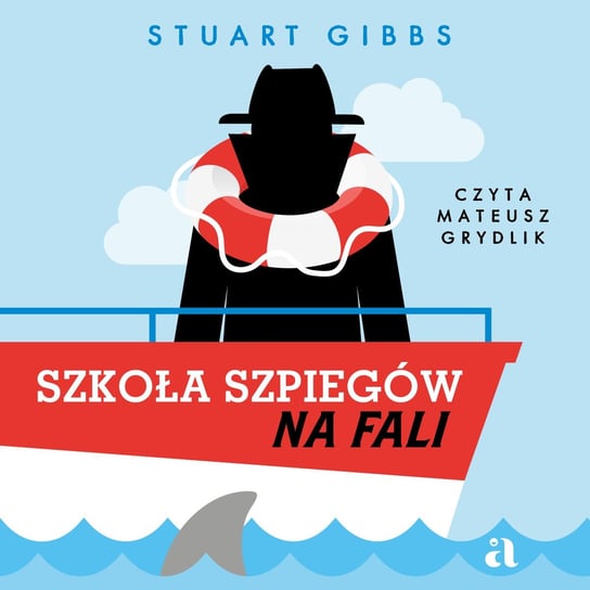 Szkoła szpiegów na fali - audiobook Gibbs Stuart