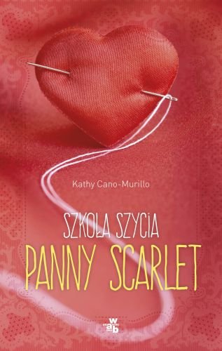 Szkoła szycia panny Scarlet Cano-Murillo Kathy