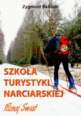 Szkoła turystyki narciarskiej Skibicki Zygmunt