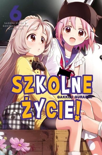 Szkolne życie. Tom 6 Kaihou Norimitsu, Chiba Sadoru