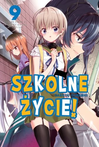 Szkolne życie. Tom 9 Kaihou Norimitsu, Chiba Sadoru