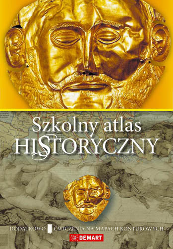 Szkolny atlas historyczny Opracowanie zbiorowe