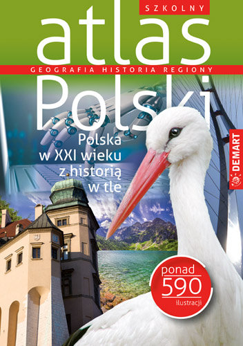 Szkolny atlas Polski Opracowanie zbiorowe