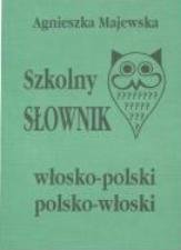 Szkolny Słownik Włosko-Polski, Polsko-Włoski Majewska Agnieszka