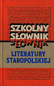 Szkolny Słowniki Literatury Staropolskiej Goliński Janusz