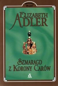 Szmaragd z korony carów Adler Elizabeth