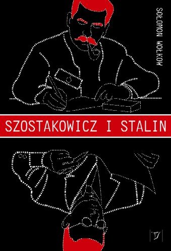Szostakowicz i Stalin Wołkow Solomon