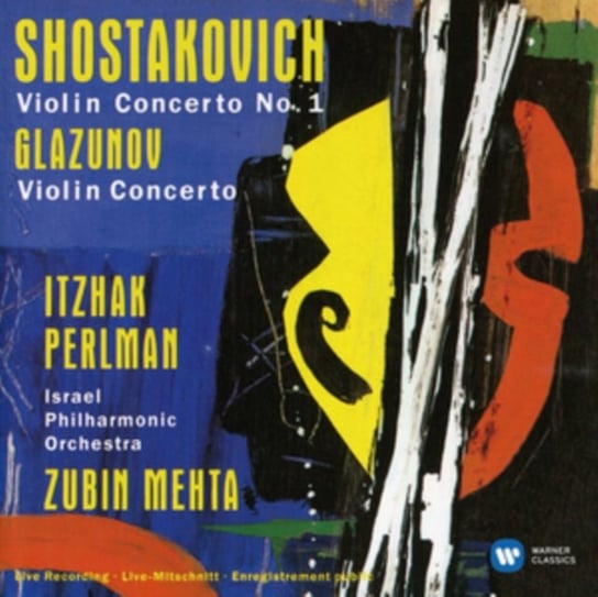 Szostakowicz: Violin Concerto No. 1 / Głazunow: Violin Concerto Perlman Itzhak, Israel Philharmonic Orchestra, Mehta Zubin