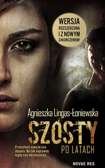 Szósty. Po latach Lingas-Łoniewska Agnieszka