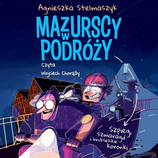 Szpieg, szmaragd i brukselskie koronki. Mazurscy w podróży. Tom 5 - audiobook Stelmaszyk Agnieszka