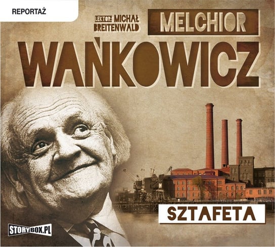 Sztafeta Wańkowicz Melchior