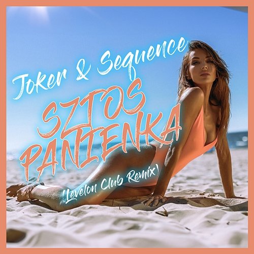 Sztos Panienka (Levelon Club Remix) Joker & Sequence