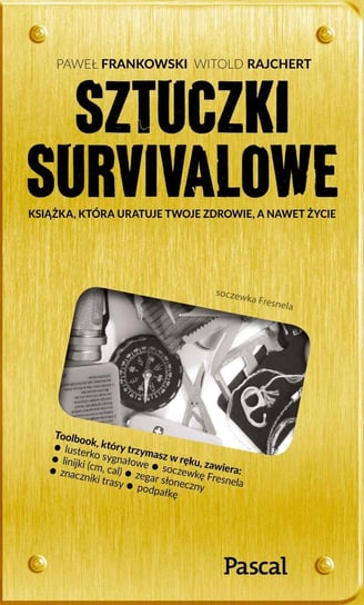 Sztuczki survivalowe. Książka, która uratuje twoje zdrowie a nawet życie - ebook epub Frankowski Paweł, Rajchert Witold