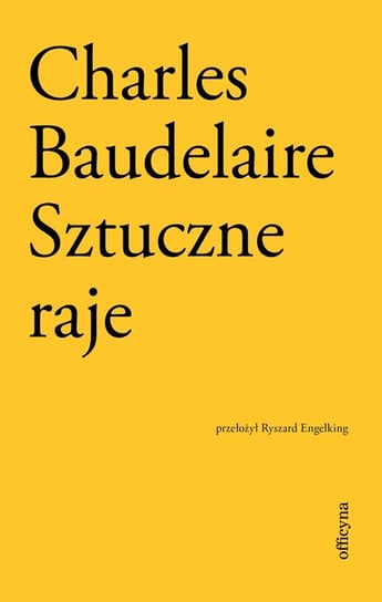 Sztuczne raje Charles Baudelaire