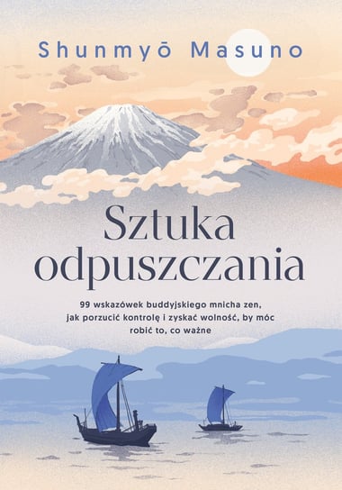 Sztuka odpuszczania Masuno Shunmyo