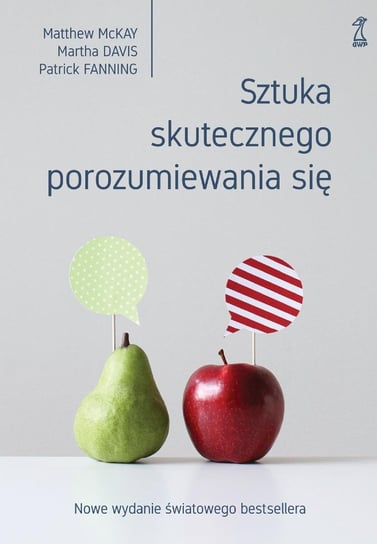 Sztuka skutecznego porozumiewania się - ebook mobi Fanning Patrick, Davis Martha, Mckay Matthew
