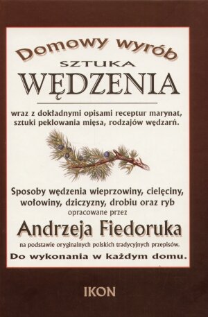 Sztuka Wędzenia Fiedoruk Andrzej