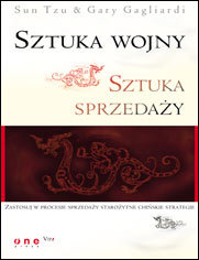 Sztuka Wojny. Sztuka Sprzedaży Gagliardi Gary, Tzu Sun