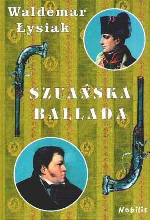 Szuańska ballada Łysiak Waldemar