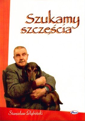 Szukamy Szczęścia Głąbiński Stanisław