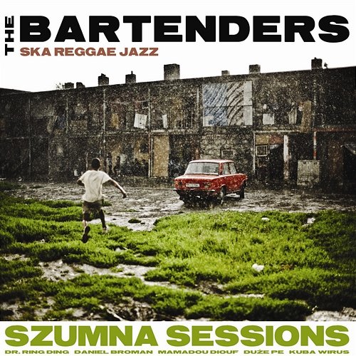 Szumna Sessions The Bartenders