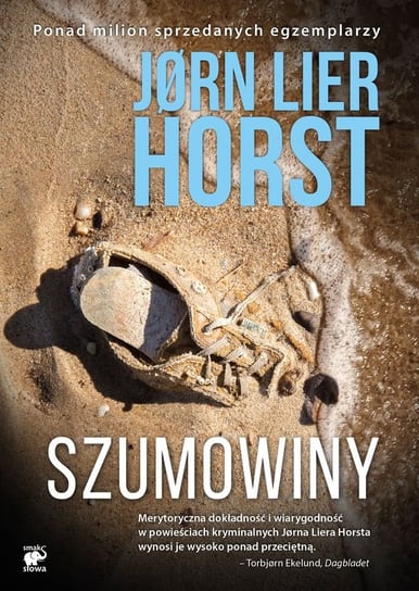 Szumowiny. William Wisting. Tom 6 Horst Jorn Lier
