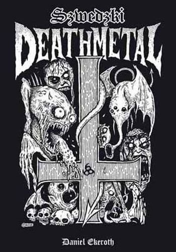 Szwedzki Death Metal Ekeroth Daniel