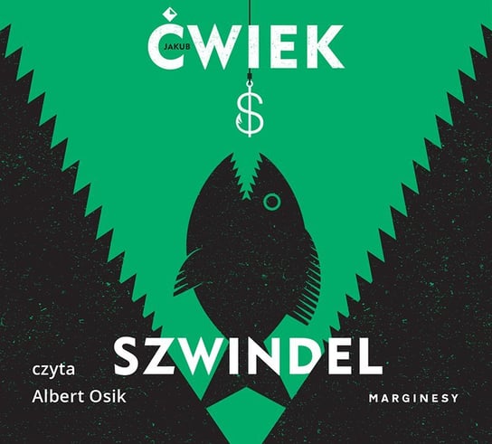 Szwindel - audiobook Ćwiek Jakub