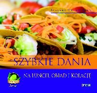 Szybkie Dania na Lunch, Obiad i Kolację Wiciejowska Zuzanna