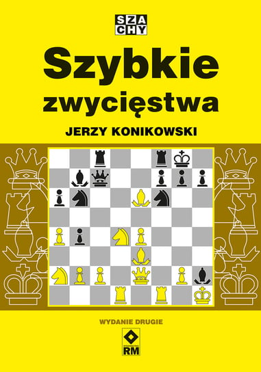 Szybkie zwycięstwa Konikowski Jerzy