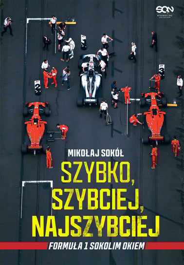 Szybko, szybciej, najszybciej. Formuła 1 Sokolim Okiem Sokół Mikołaj