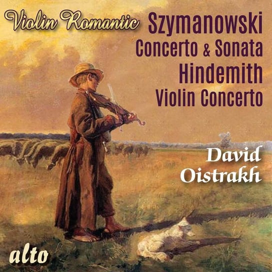 Szymanowski/Hindemith: Violin Concertos & Sonata Leningrad Philharmonic Orchestra, Oistrakh David, Yampolsky Vladimir