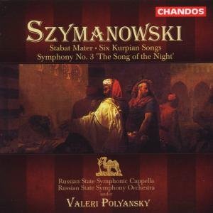Szymanowski: Stabat Mater Op 53 / Symphony 3 Op 27 Sharova Tatiana
