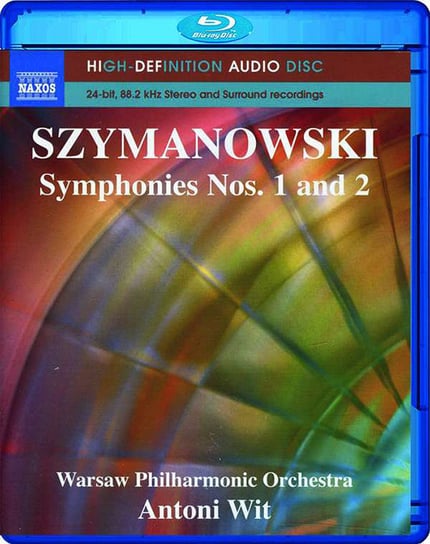 Szymanowski: Symphonien Nr.1 & 2 Warsaw Philharmonic Orchestra, Wit Antoni