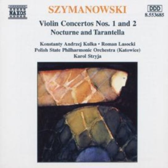 Szymanowski: Violin Concertos Nos. 1 and 2 / Nocturne And Tarantella Kulka Konstanty Andrzej
