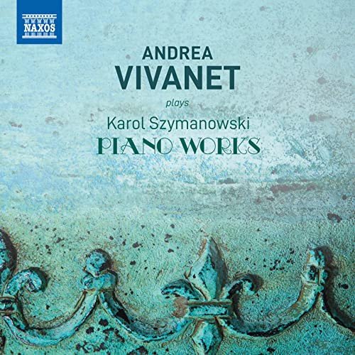 Szymanowski / Vivanet - Andrea Vivanet Plays Szymanows Various Artists