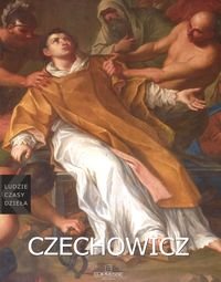 Szymon Czechowicz 1689 - 1775 Michalczyk Zbigniew
